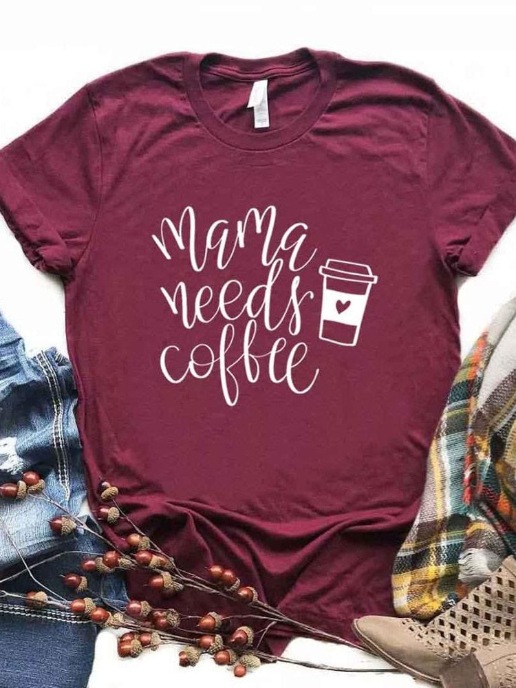 Mama Needs Coffee Letter Print T Shirt Women Short Sleeve O Neck Loose Women Tshirt Ladies Summer Fashion Tee Shirt Tops Clothes - TIKIJTRONICS # 0