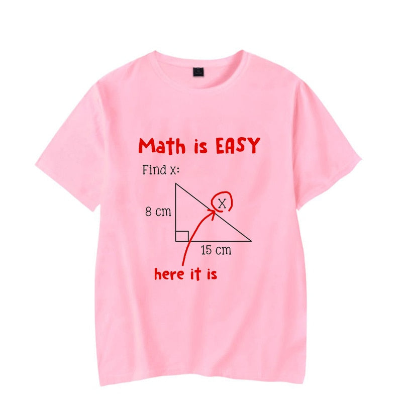 Men T Shirt Math Is Easy Here It Is Funny Math Teacher Student Letters Male T Shirt Summer Luminous Tees Streetwear T-shirt - TIKIJTRONICS # 0