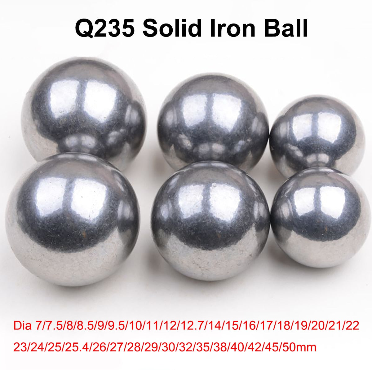 Q235 Solid Iron Ball Smooth Non-quenched Iron Beads Dia 7/7.5/8/8.5/9/9.5/10/11/12/12.7/14/15/16/17/18/19/20/21/22/23/24 - 50mm - TIKIJTRONICS 0 SPECIFICATIONSis_customized: YesOrigin: Mainland ChinaModel Number: Diameter 7mm-50mmMaterial: Q235 carbon steel TIKIJTRONICS  (Store description)